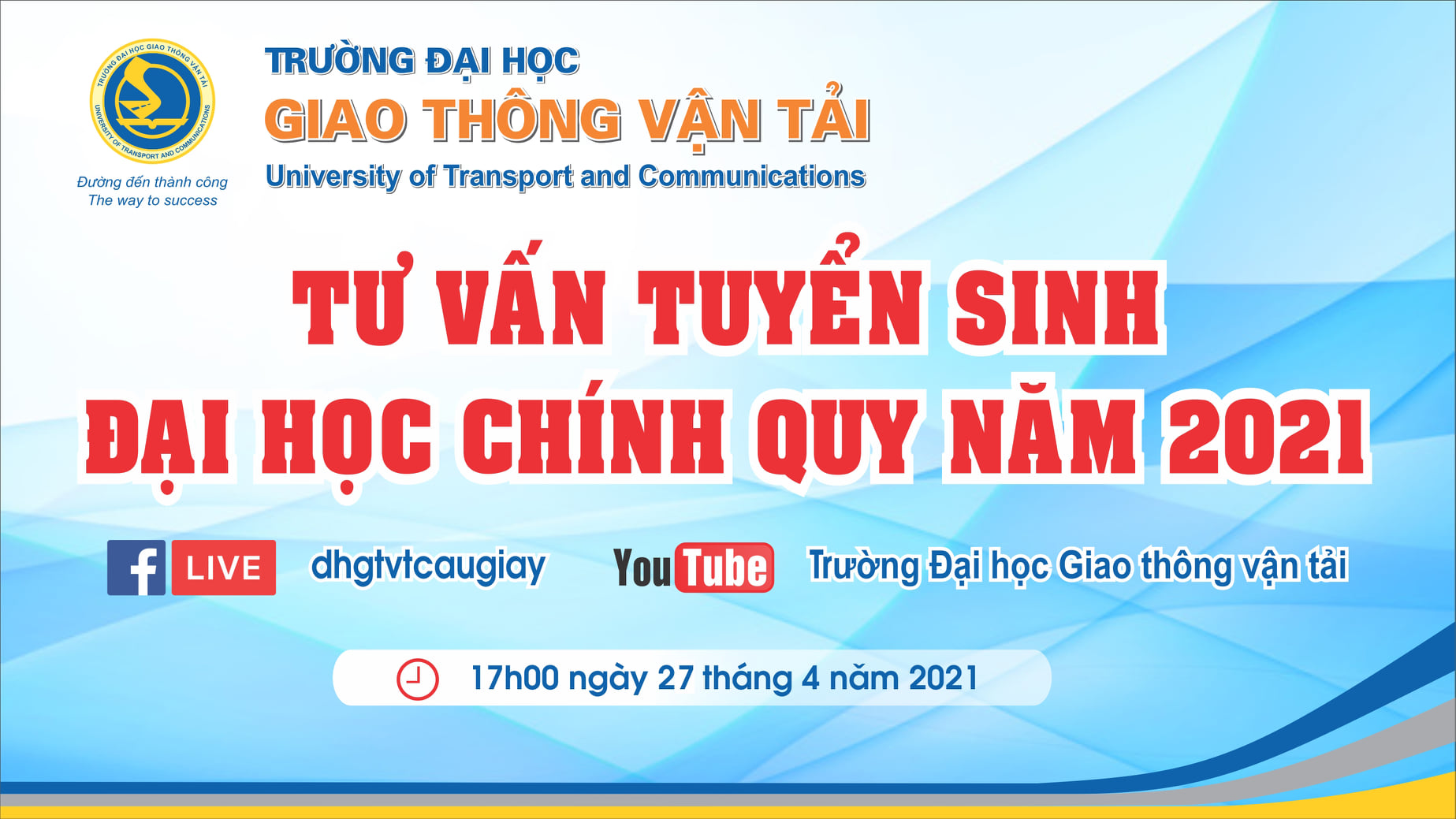 Tư vấn tuyển sinh đại học chính quy năm 2021 - Đại học Giao thông vận tải