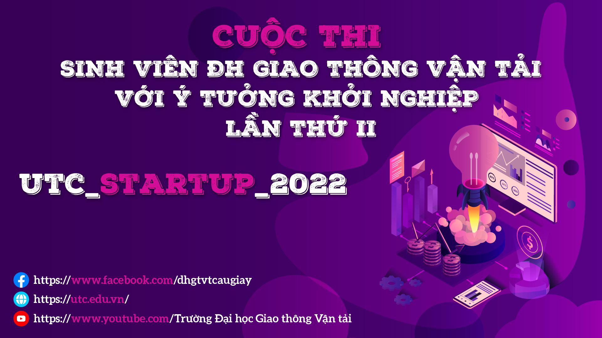 Cuộc thi sinh viên Đại học Giao thông vận tải với ý tưởng khởi nghiệp UTC_STARTUP_2022