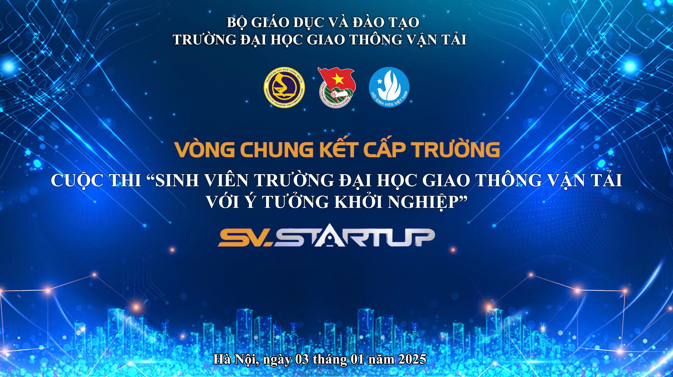 Thông báo mời tham dự Chung kết cấp trường cuộc thi "Sinh viên trường ĐH GTVT với ý tưởng khởi nghiệp" lần thứ IV